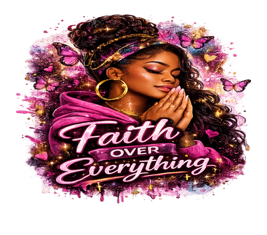 Faith Over Everything 2.1 x 1.85 (UV DTF ONLY)