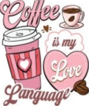 Coffee is my love language